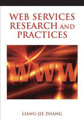 Liang-Jie Zhang - Web Services Research and Practices, Inbunden