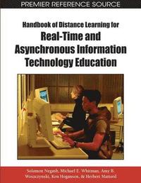 bokomslag Handbook of Distance Learning for Real-time and Asynchronous Information Technology Education