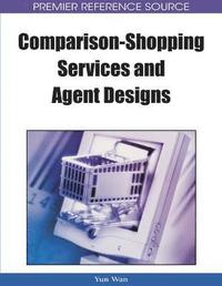 bokomslag Comparison-shopping Services and Agent Designs