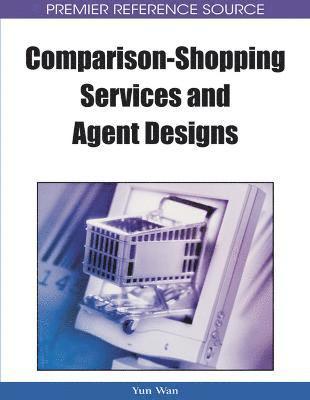 bokomslag Comparison-Shopping Services and Agent Designs