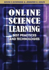 bokomslag Online Science Learning: Best Practices and Technologies