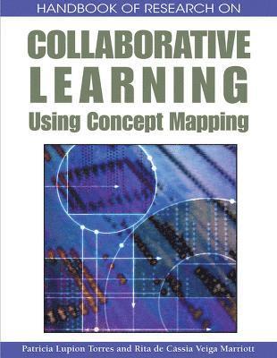 Handbook of Research on Collaborative Learning Using Concept Mapping 1