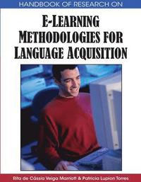bokomslag Handbook of Research on E-Learning Methodologies for Language Acquisition