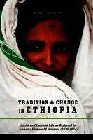 Reidulf Knut Molvær - Tradition & Change in Ethiopia, Häftad. Tillgänglighet: Lägg i varukorg