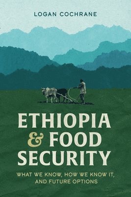 Ethiopia & Food Security 1