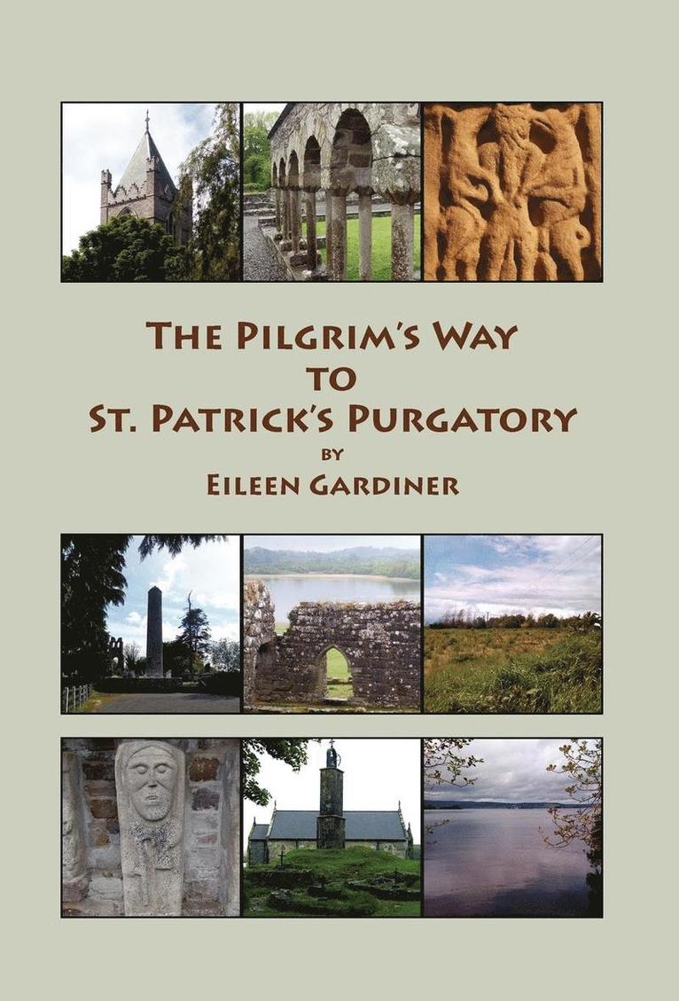 The Pilgrim's Way to St. Patrick's Purgatory 1