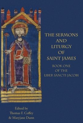bokomslag Sermons and Liturgy of Saint James