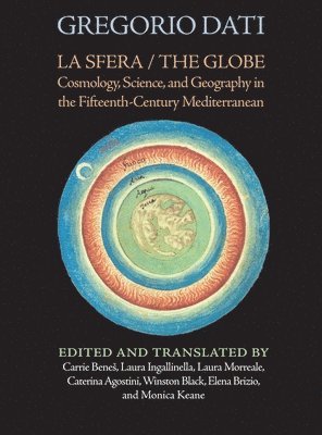 Gregorio Dati, Carrie Benes, Laura Ingallinella, Carrie Bene, Carrie Bene¿ - La Sfera / The Globe, Inbunden