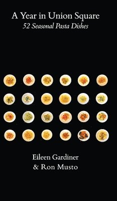 Eileen Gardiner, Ronald G Musto - Year in Union Square, Inbunden