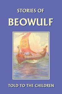 bokomslag Stories of Beowulf Told to the Children