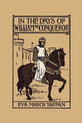 bokomslag In the Days of William the Conqueror