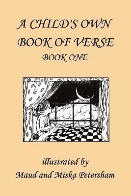 A Child's Own Book of Verse, Book One 1