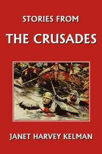 bokomslag Stories from the Crusades