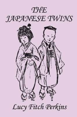 bokomslag Japanese Twins, Illustrated Edition (Yesterday's Classics)