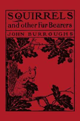 Squirrels and Other Fur-Bearers 1