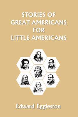 Stories of Great Americans for Little Americans 1