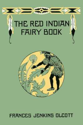 bokomslag The Red Indian Fairy Book