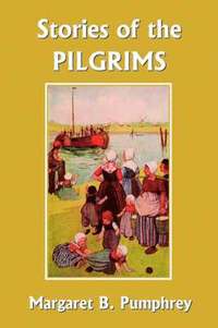 bokomslag Stories of the Pilgrims