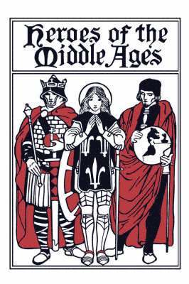 Heroes of the Middle Ages 1