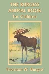 bokomslag The Burgess Animal Book for Children