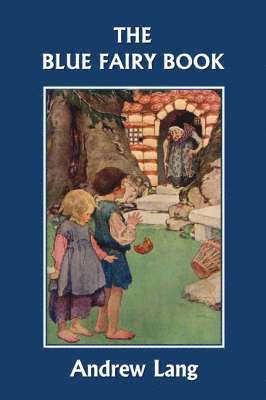 bokomslag The Blue Fairy Book (Yesterday's Classics)