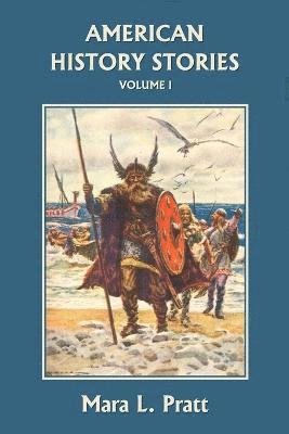 bokomslag American History Stories, Volume I