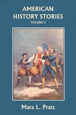 American History Stories, Volume II 1