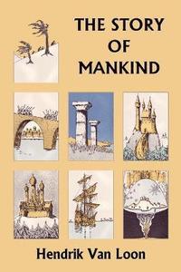 bokomslag The Story of Mankind, Original Edition (Yesterday's Classics)