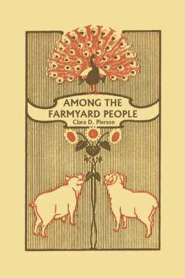 bokomslag Among the Farmyard People (Yesterday's Classics)