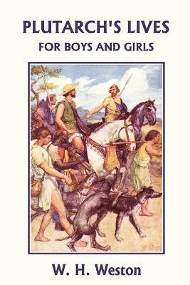 bokomslag Plutarch's Lives for Boys and Girls (Yesterday's Classics)