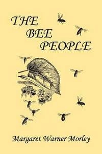 bokomslag The Bee People (Yesterday's Classics)