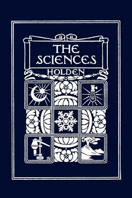bokomslag Sciences, Illustrated Edition (Yesterday's Classics)