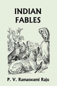 bokomslag Indian Fables (Yesterday's Classics)