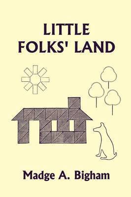 Little Folks' Land (Yesterday's Classics) 1