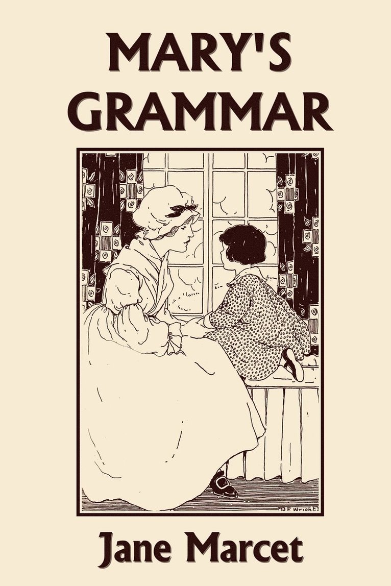 Mary's Grammar (Yesterday's Classics) 1