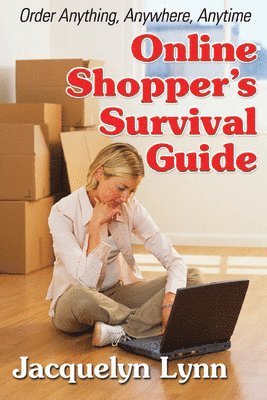 Jacquelyn Lynn - Online Shopper's Survival Guide, Häftad