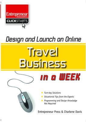 Charlene Davis - Design and Launch an Online Travel Business in a Week, Häftad