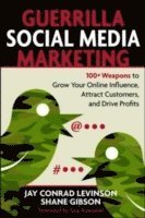 bokomslag Guerrilla Marketing for Social Media: 100+ Weapons to Grow Your Online Influence, Attract Customers, and Drive Profits