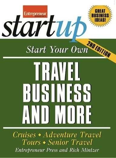 N/A Entrepreneur Press, Rich Mintzer - Start Your Own Travel Business and More 2/E, Häftad