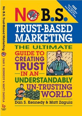 No B.S.Trust-Based Marketing 1