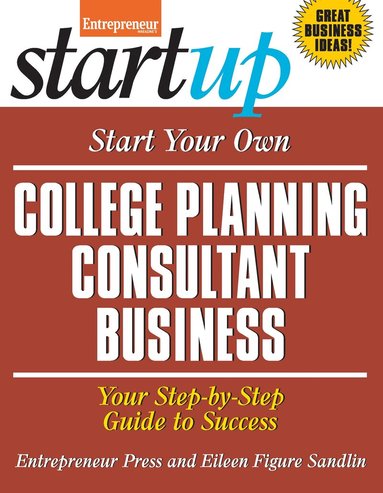 Eileen Figure Sandlin, Entrepreneur Magazine - Start Your Own College Planning Consultant Business, Häftad