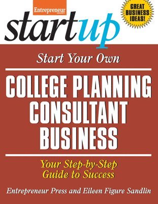 Start Your Own College Planning Consultant Business 1