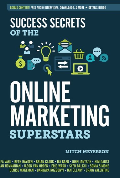 Mitch Meyerson - Success Secrets of the Online Marketing Superstars, Häftad
