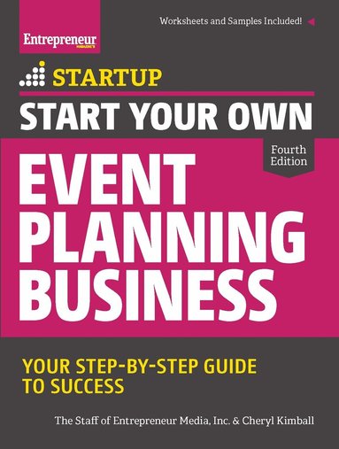 The Staff of Entrepreneur Media, Cheryl Kimball - Start Your Own Event Planning Business, Häftad