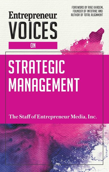 The Staff of Entrepreneur Media - Entrepreneur Voices on Strategic Management, Häftad