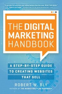 bokomslag The Digital Marketing Handbook