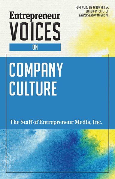 The Staff of Entrepreneur Media, Derek Lewis - Entrepreneur Voices on Company Culture, Häftad