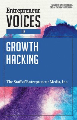 Entrepreneur Voices on Growth Hacking 1