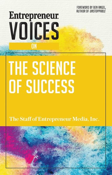 The Staff of Entrepreneur Media, Jonathan Small - Entrepreneur Voices on the Science of Success, Häftad