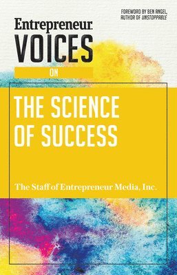 Entrepreneur Voices on the Science of Success 1